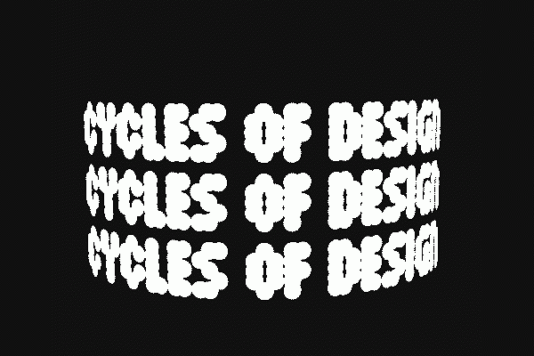 Cycles of Design